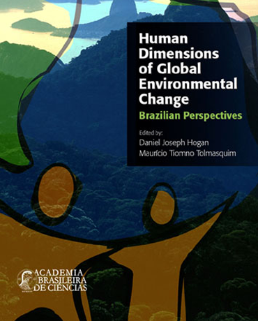 Human Dimensions of Global Environmental Change: Brazilian Perspectives
