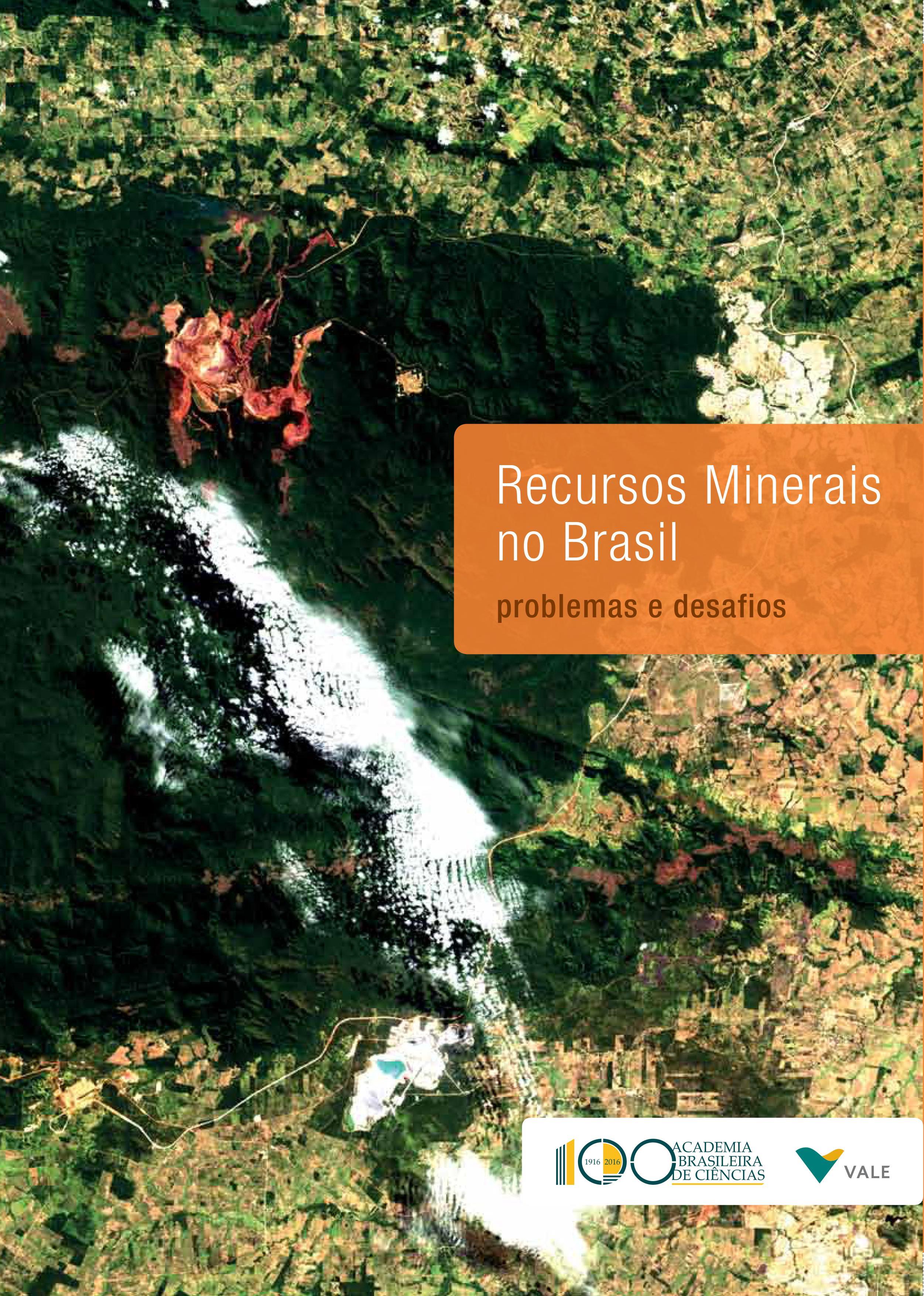 Recursos Minerais no Brasil: problemas e desafios