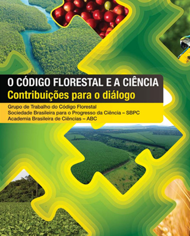 O Código Florestal e a Ciência: contribuições para o diálogo